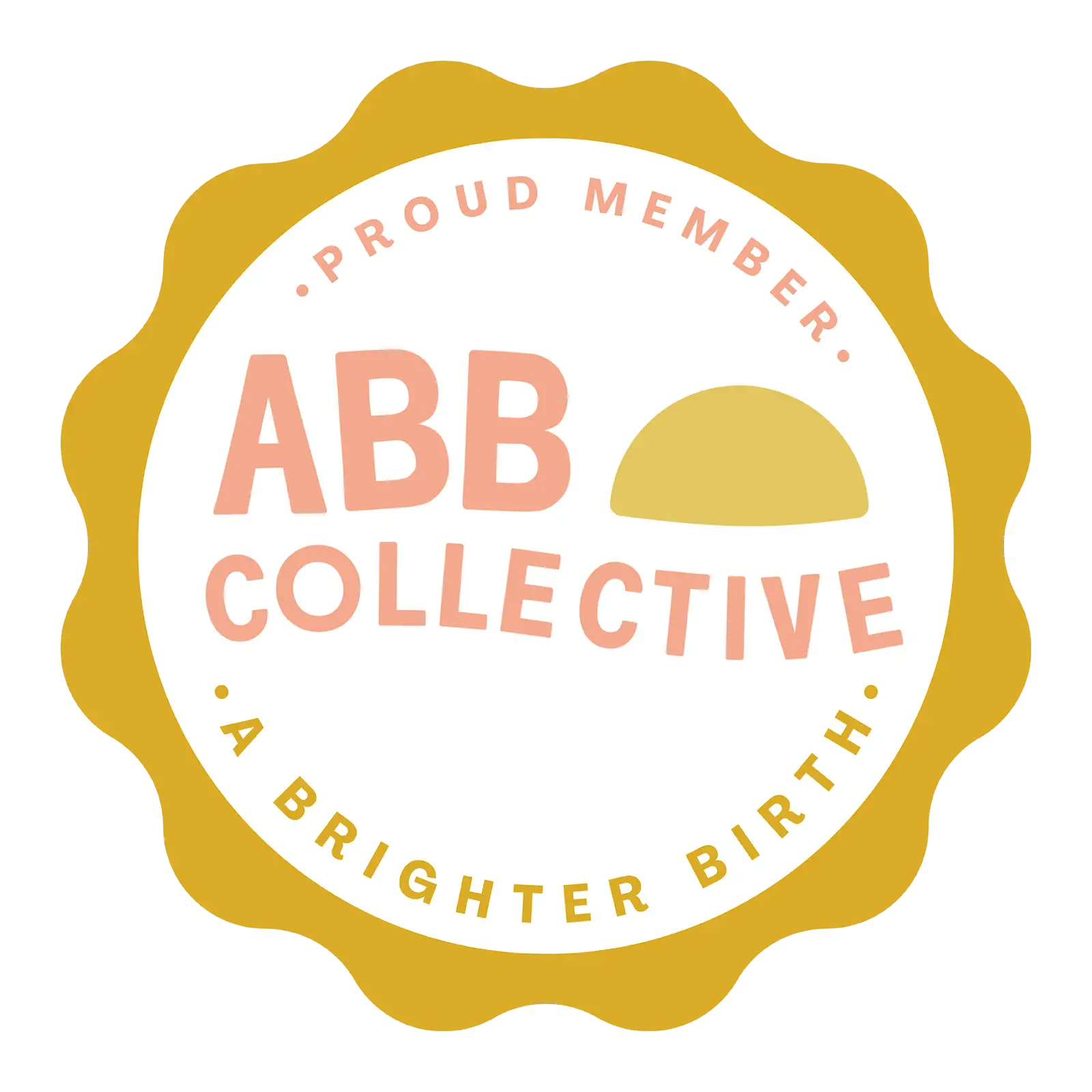 Proud member of the ABB Collective, A Brighter Birth